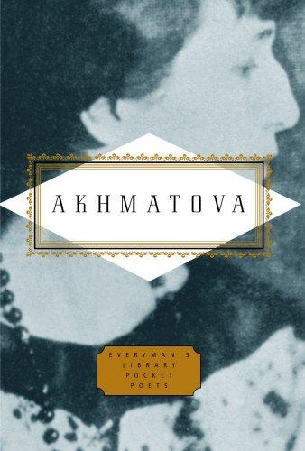 Anna Akhmatova: Poems (Everyman's Library POCKET POETS) - Akhmatova, Anna