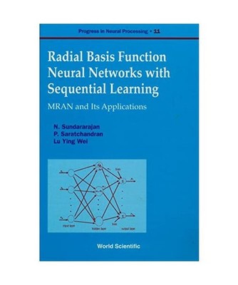 RADIAL BASIS FUNCTION NEURAL...    [V11], Sundararajan N