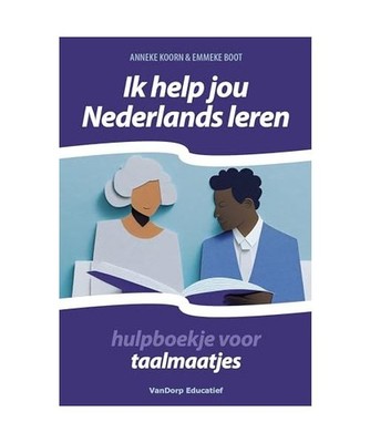 Ik help jou Nederlands leren: hulpboekje voor taalmaatjes, Koorn, Anneke; Boot, 