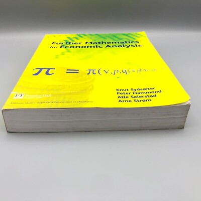 Further Mathematics for Economic Analysis by Knut Sydsaeter Further Mathematics for Economic Analysis by Knut Sydsaeter