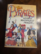 The Pyrates George MacDonald Fraser  1st Edition 1984 EUC