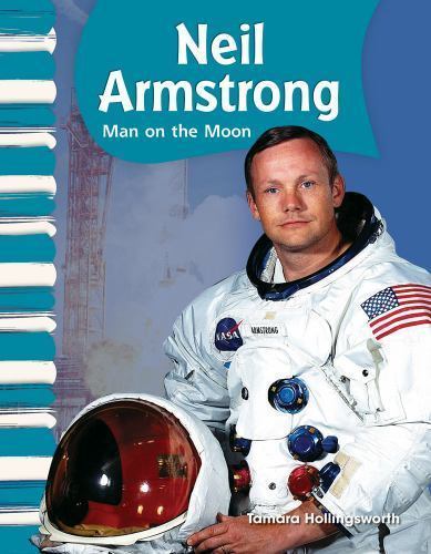 Neil Armstrong: Man on the Moon; Social- 9781433315961, paperback, Hollingsworth