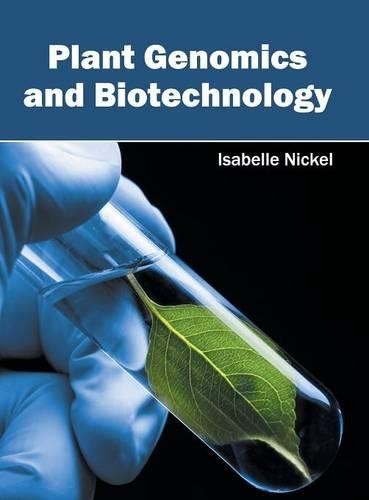 Plant Genomics and Biotechnology (Hardback)