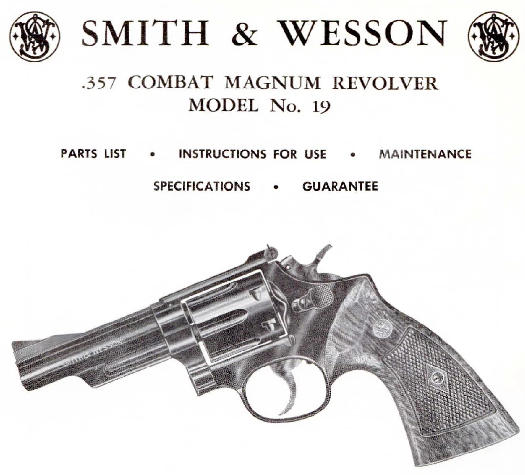 Smith & Wesson Model 19 357 Magnum Revolver - Parts, Use 