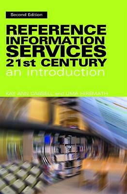 Referenz- und Informationsdienste im 21. Jahrhundert: Eine Einführung von Cass