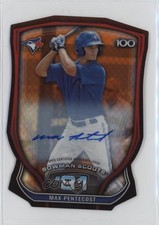 2015 Bowman Scouts' Top 100 Orange Die-Cut 3/25 Max Pentecost #BTP-81 Auto un2