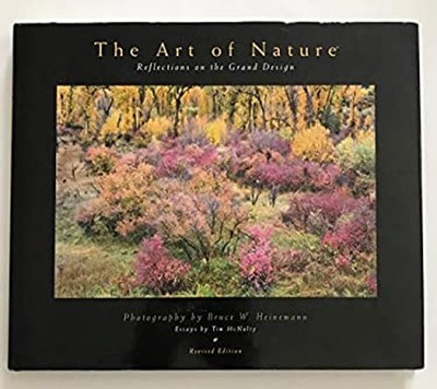 The Art of Nature: Reflections on the Grand Design Bruce W. Heine