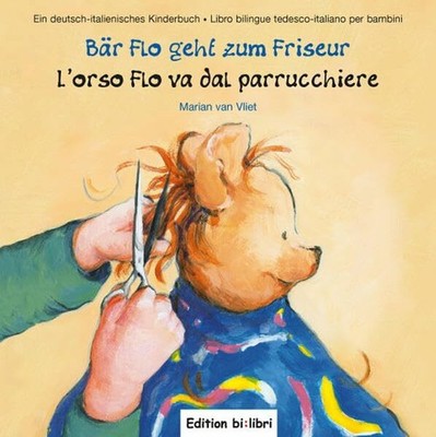 Bär Flo geht zum Friseur /L'orso Flo va dal Buch Edition bi:libri