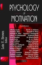 Psychology of Motivation, Hardcover by Brown,...