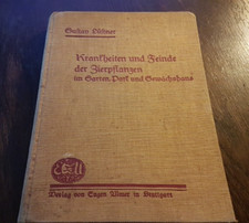 Krankheiten und Feinde der Zierpflanzen im Ga...