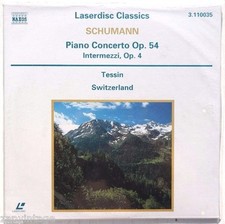 Schumann And Switzerland NAXOS LASERDISC CLASSICS Piano Concerto Op. 54