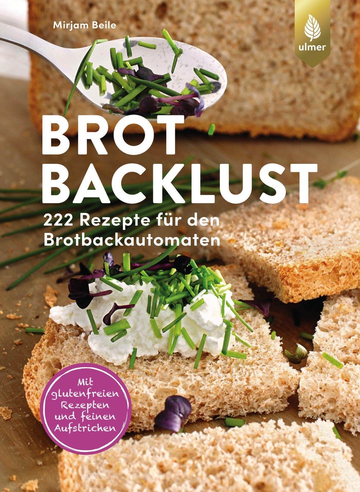 Thumbnail - Brotbacklust | Mirjam Beile | Taschenbuch | 144 S. | Deutsch | 2020