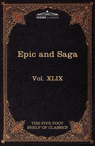 Charles W. Eliot | Epic And Saga - Beowulf Et.Al. | Taschenbuch | Englisch-image