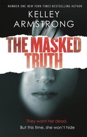 Kelley Armstrong | The Masked Truth | Taschenbuch | Englisch (2015)