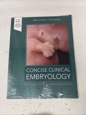 Concise Clinical Embryology: an Integrated, Case-Based Approach. New