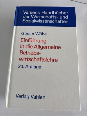 Einführung in die Allgemeine Betriebswirtschaftslehre Buch Vahlen, Mchn.