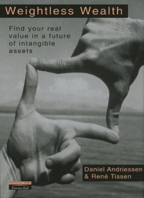 Weightless Wealth: Find Your Real Value in a Future of Intangibl