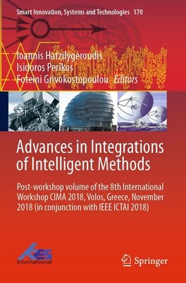 Ioannis Hatzilygeroudis (u. a.) | Advances in Integrations of Intelligent...