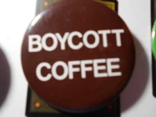 3" Boycott Coffee unknown office and location cello pinback button