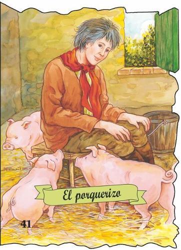 Margarita Ruiz El Porquerizo (taschenbuch) Troquelados Clásicos (us