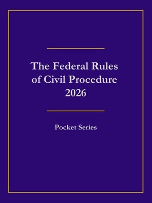 The Federal Rules of Civil Procedure 2026: Pocket Series - by Jrl3