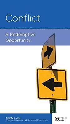 Conflict: A Redemptive Opportu - VERY GOOD