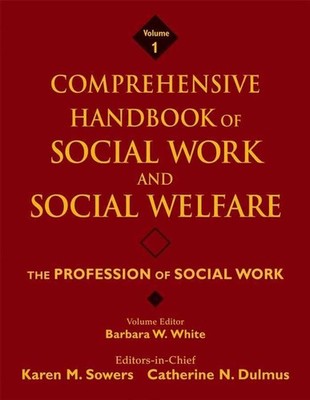 Comprehensive Handbook of Social Work and Social Welfare, The Profession of Soci
