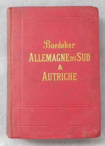 1896 BAEDEKER'S ALLEMAGNE DU SUD et AUTRICHE Southern Germany and Austria south