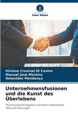 Viviane Cruvinel Di Castro (u. a.) | Unternehmensfusionen und die Kunst des...