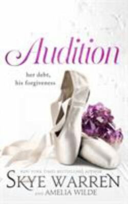 Audition, Warren, Skye,Wilde, Amelia, 9781645960140