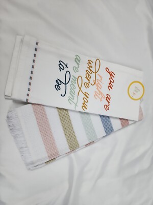 Dish Towel set 2pk You are right where you are meant to be and stiped Towel