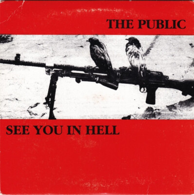 7'', EP The Public (2) / See You In Hell - The Public / See You In Hell