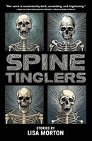 Lisa Morton | Spine Tinglers | Taschenbuch | Englisch (2024) | Rothco Press