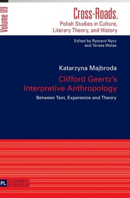 Nycz - Clifford Geertz's Interpretive Anthropology   Between Text Exp - X555z