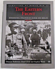 Eastern Front: From Barbarossa to Berlin by Duncan Anderson and Stanley Rogers