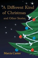 Marcia Canter | A Different Kind Of Christmas And Other Stories | Taschenbuch