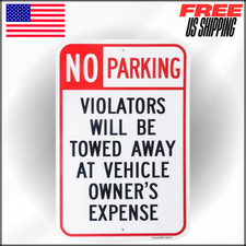 No Parking Violators Will Be Towed Away at Vehicle Owner's Expense Sign, 18x12"