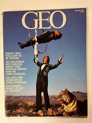 GEO, January 1984, Vol. 6, MAGIC: Siegfried & Roy: Art Buchwald, Duane Michals
