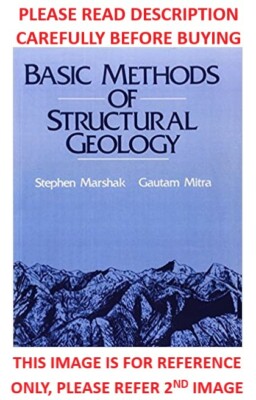 Basic Methods of Structural Geology by Marshak 1st International Soft Ed SameBK