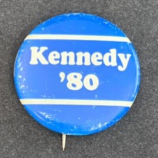 1980 TED KENNEDY Campaign Button Pin Pinback Political Presidential Election