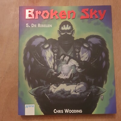 Broken sky  |  Chris Wooding 5. Rebellen sehr gut