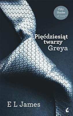 Piecdziesiat twarzy Greya, James, E. L., Used; Very Good Book