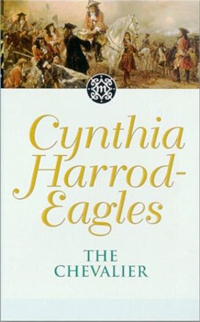 The Chevalier by Cynthia Harrod-Eagles (Paperback Book)