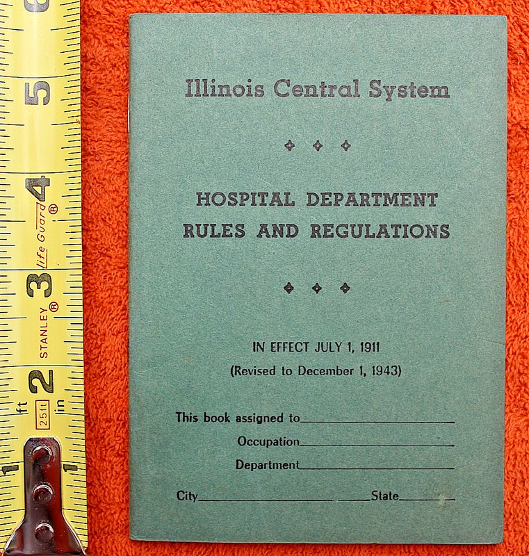 1943 Illinois Central Railroad Hospital Dept Booklet ICRR Railway Train Rules