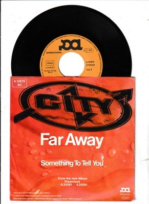 City - Far Away / Something To Tell You (7''  Vinyl-Single Germany 1980)