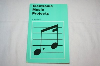 Electronic Music Projects by Penfold, R. A. 0900162945 FREE Shipping