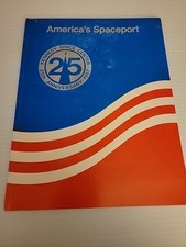 NASA Book KSC America  s Spaceport 1987 25th Anniversary Space Exploration VG 
