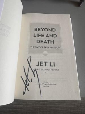 Jet Li Signed Autographed  Beyond Life and Death: The Way of True Freedom Ready