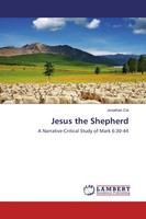 Jonathan Cai | Jesus The Shepherd | Taschenbuch | Englisch (2016) | 204 S.