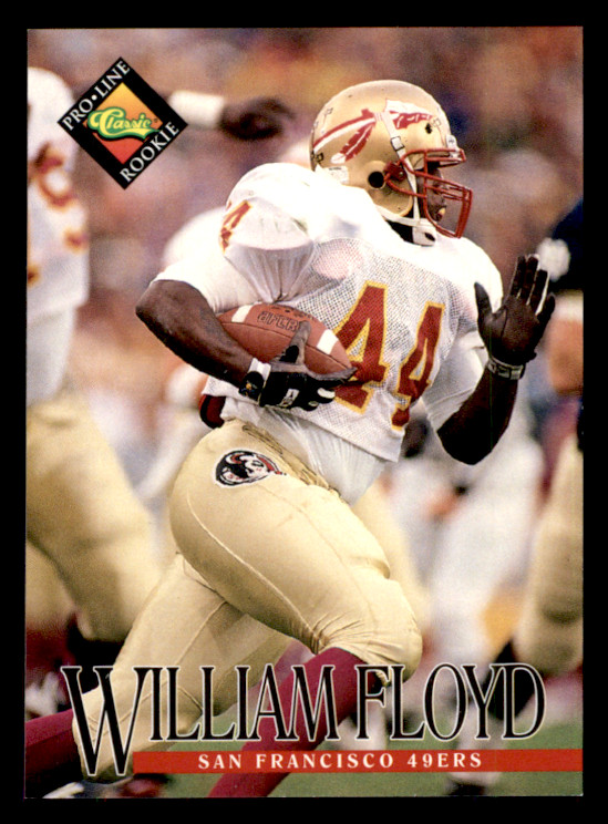 1994 Pro Line Live William Floyd    RC #355 San Francisco 49ers